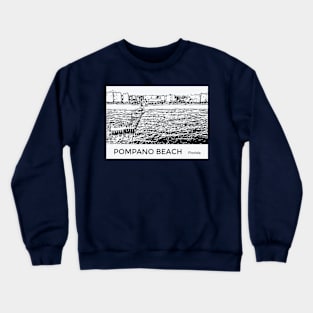 Pompano Beach Florida Crewneck Sweatshirt